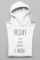 Preview: Hoodie "Friday is my second favourite F-Word"