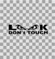 Preview: Aufkleber "look don't touch"
