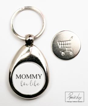 Schlüsselanhänger "Mommy for life" mit Einkaufswagenchip