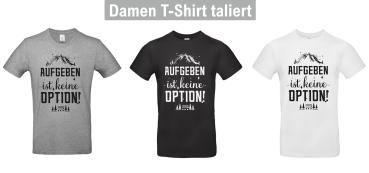 T-Shirt "Aufgeben ist keine Option"