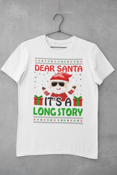 T-Shirt "Dear Santa its a long story"